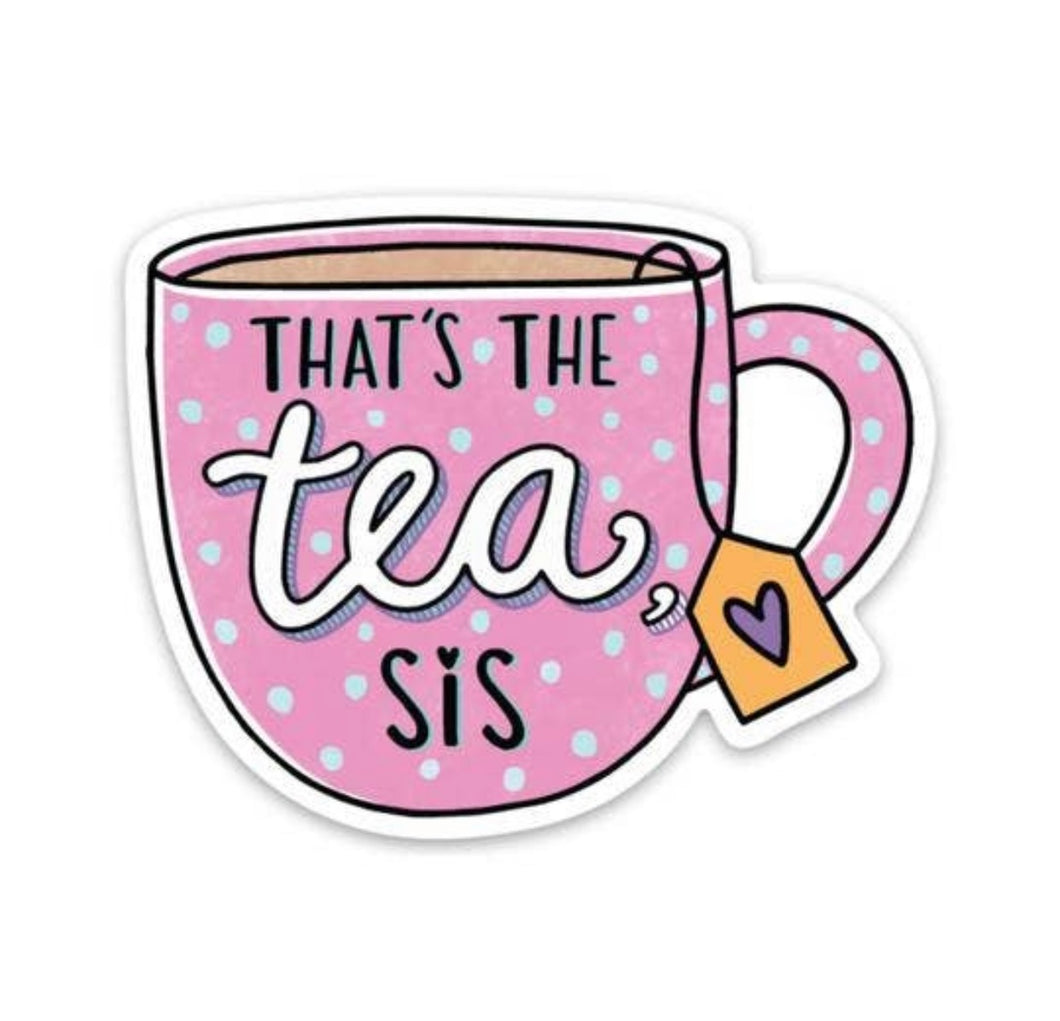 That’s The Tea Sticker