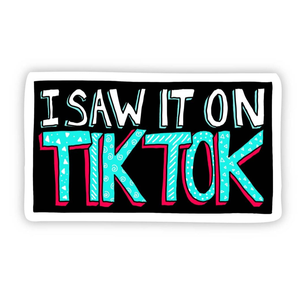 Saw It On Tiktok Sticker